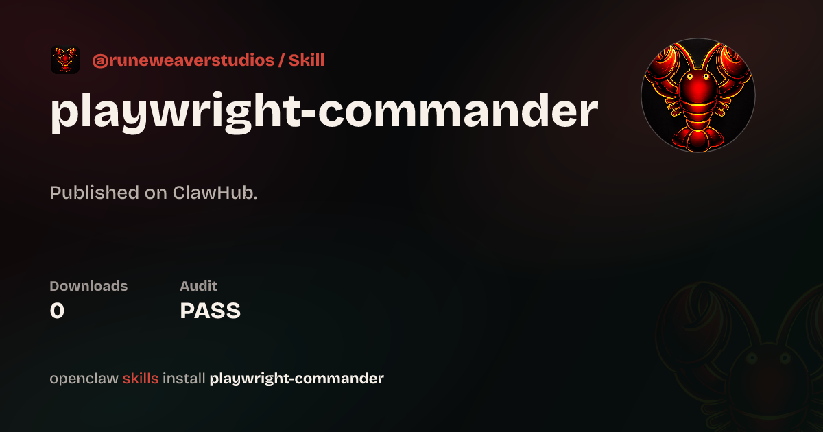 playwright-commander — ClawHub
