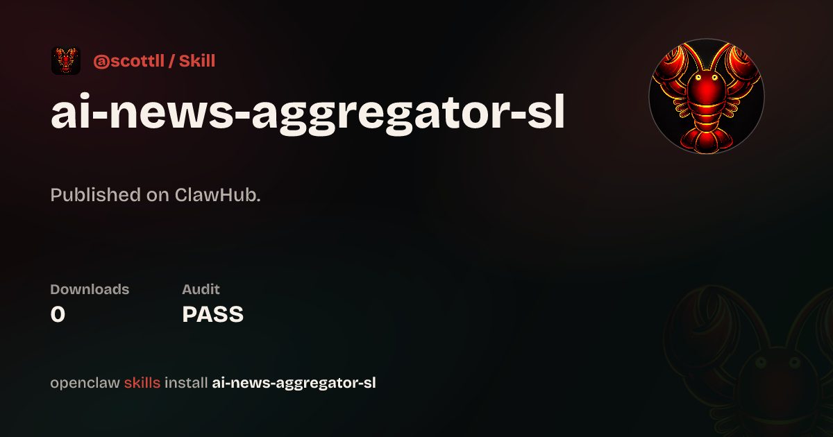AI News Aggregator — ClawHub