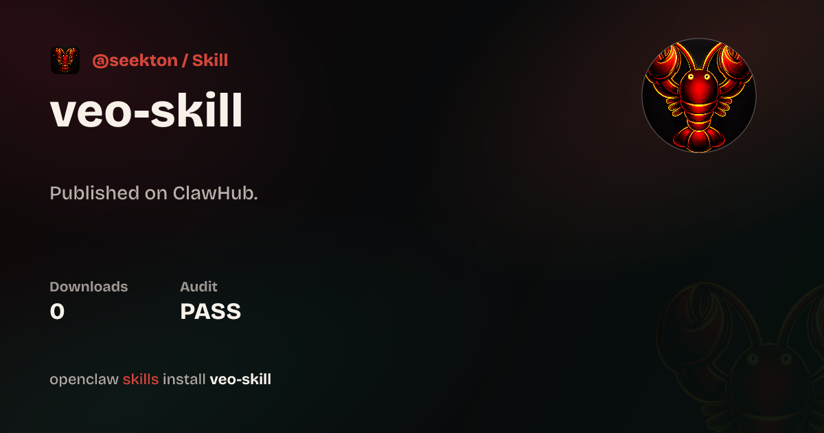 Veo Skill — ClawHub