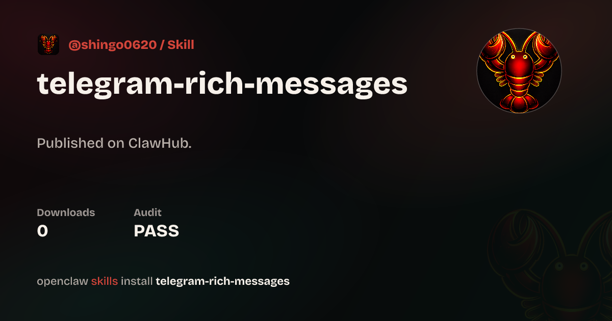 Security audit · Telegram Rich Messages — ClawHub