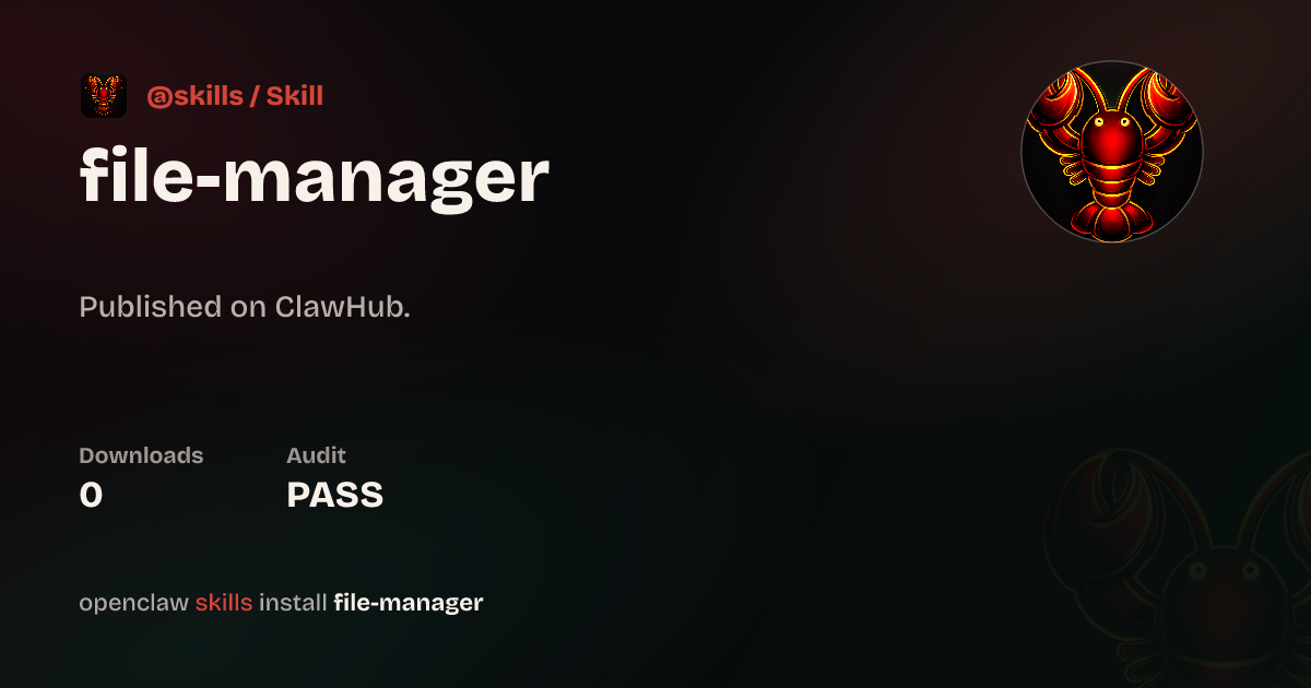 file-manager — ClawHub