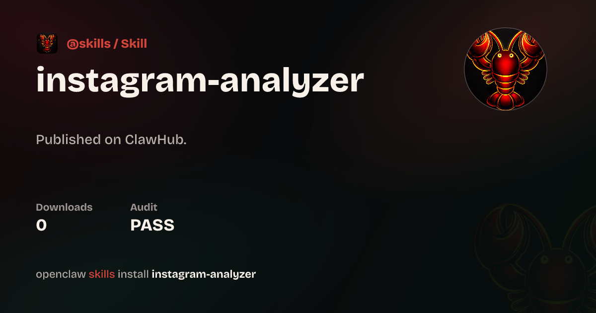 instagram-analyzer — ClawHub