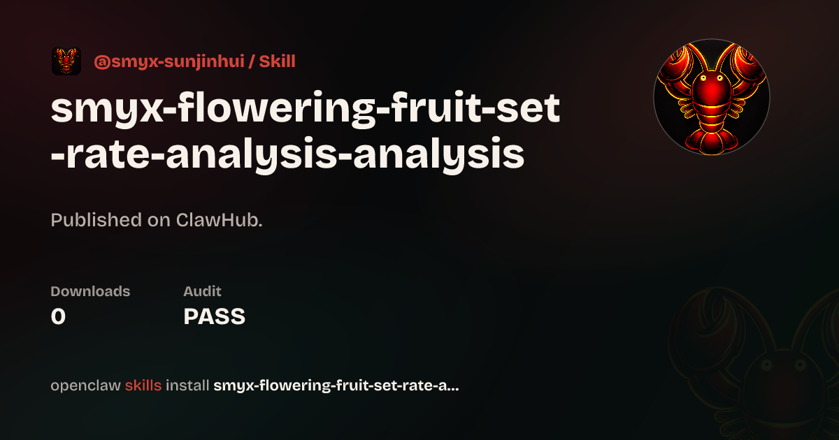 Flowering & Fruit Set Rate Analysis | 番茄/辣椒开花坐果率分析 — ClawHub