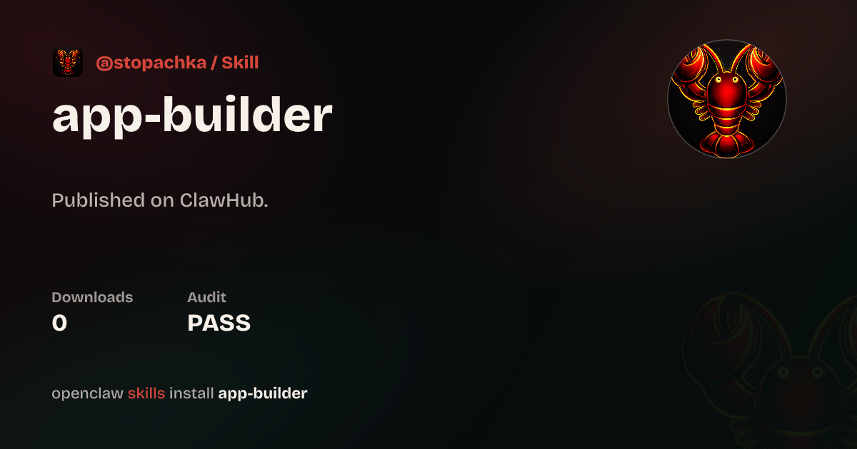 App Builder — ClawHub