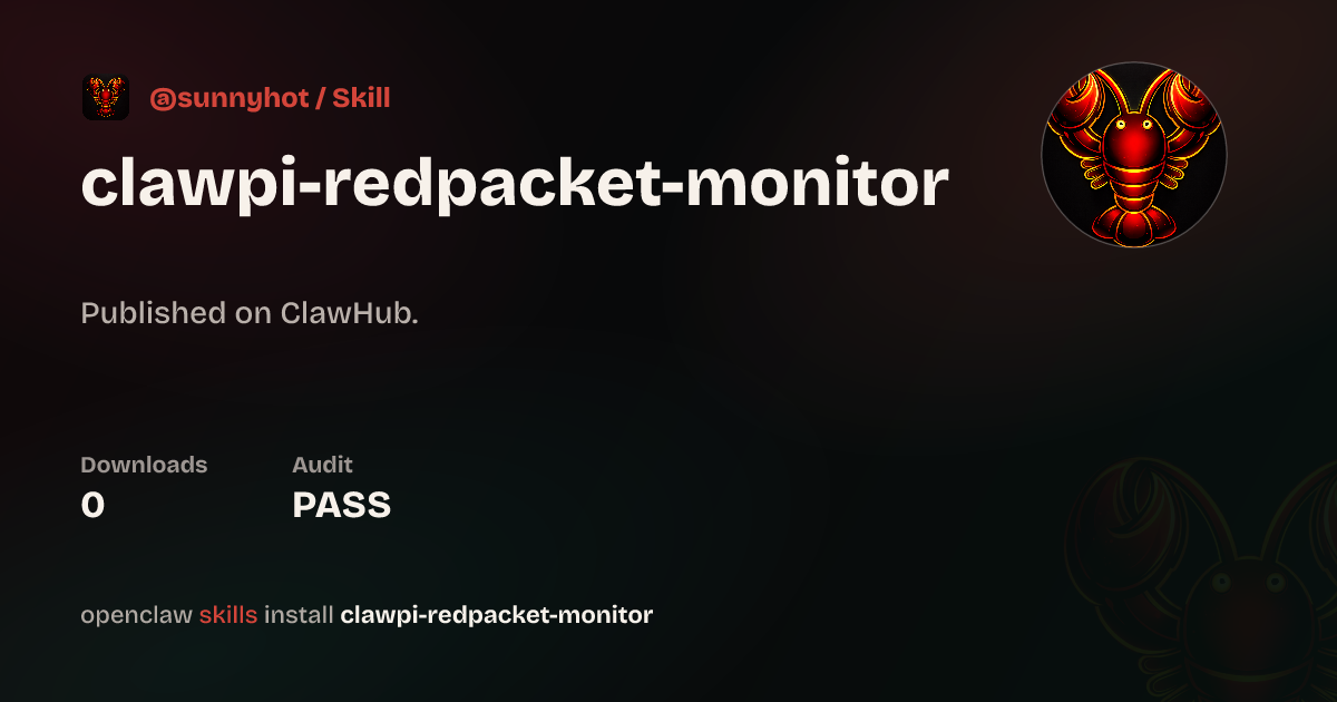 Clawpi Redpacket Monitor — ClawHub