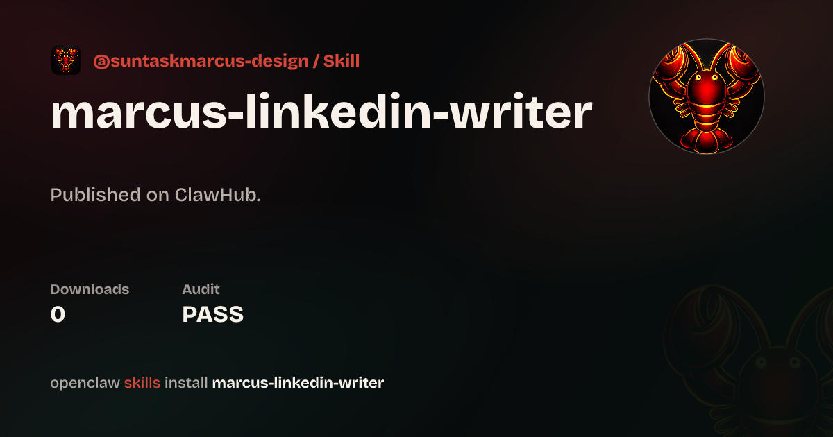 marcus-linkedin-writer — ClawHub