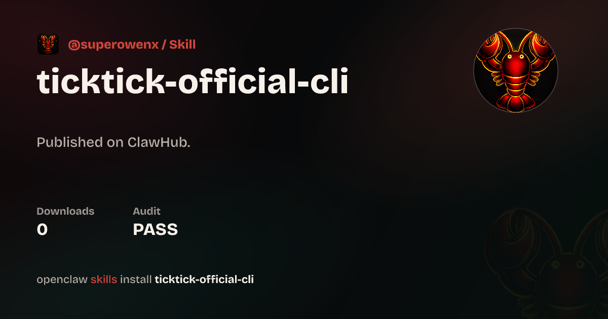 ticktick-official-cli — ClawHub