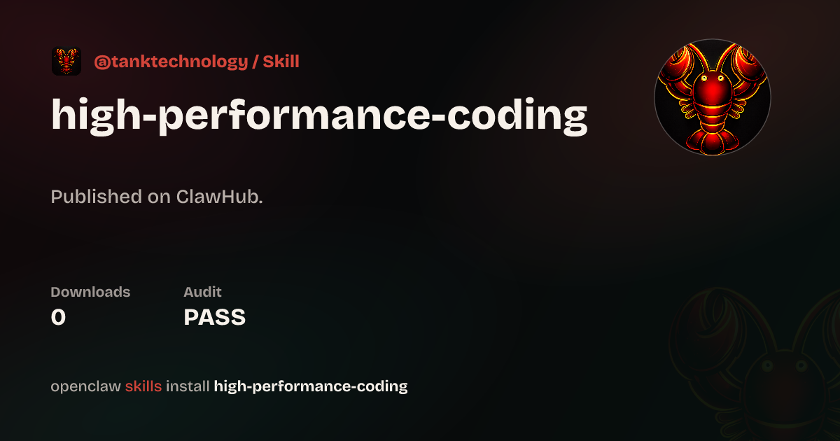 High Performance Coding — ClawHub