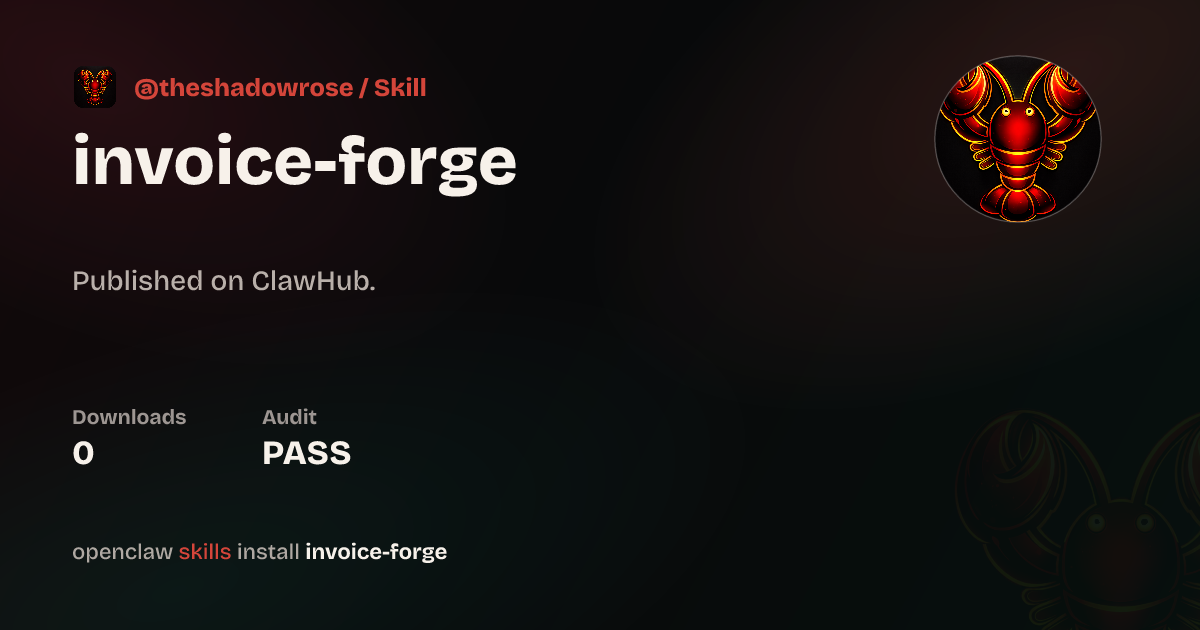 Invoice Forge — ClawHub