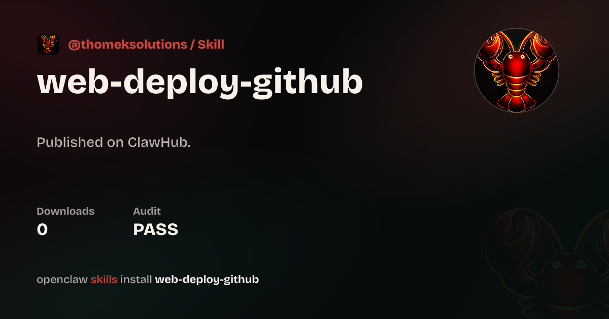 Web Deploy GitHub Pages — ClawHub