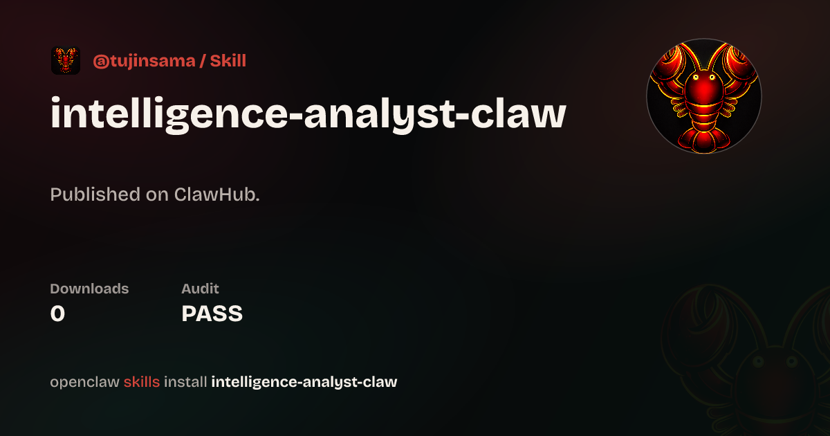 intelligence-analyst-claw — ClawHub