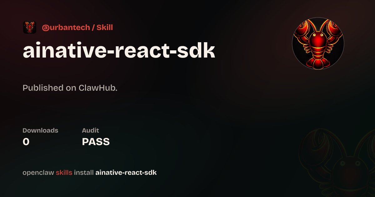 Security audit · Ainative React Sdk — ClawHub