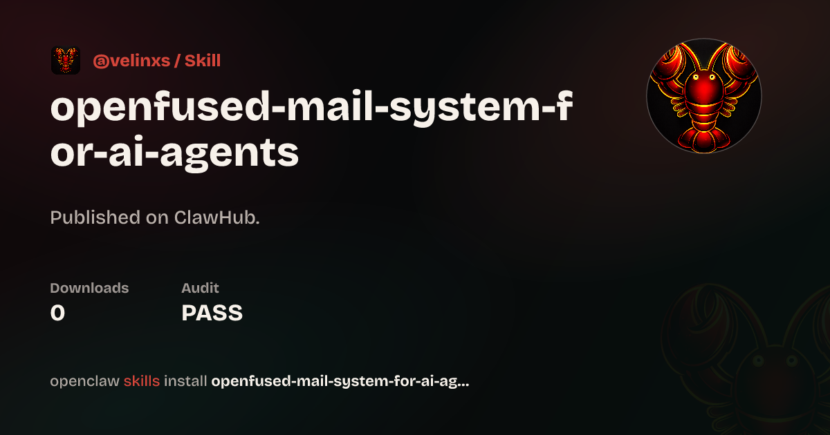 Openfused - Decentralized Context Mesh for AI Agents. — ClawHub