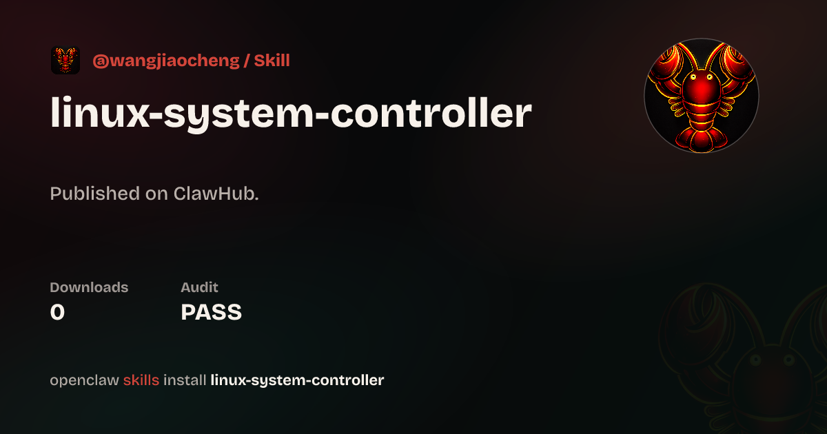 Linux System Controller — ClawHub