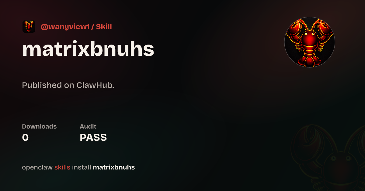 matrixbnuhs — ClawHub