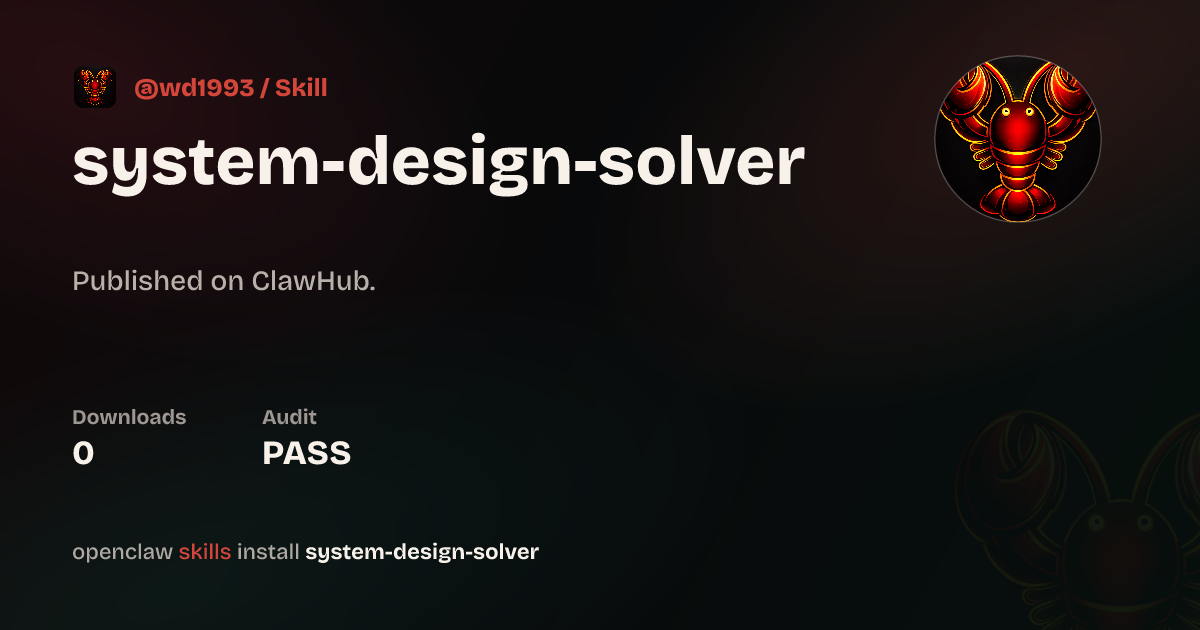 system-design-solver2 — ClawHub