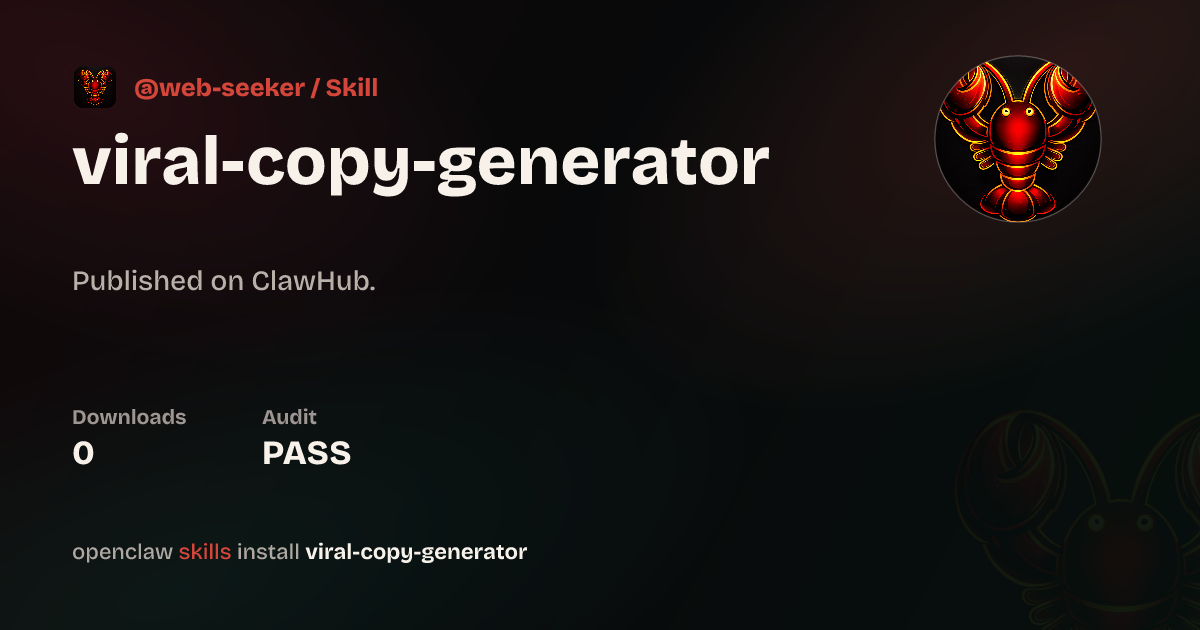 Viral Copy Generator — ClawHub