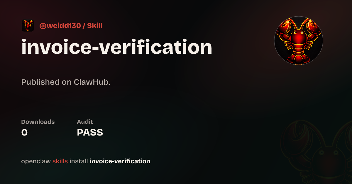 invoice-verification — ClawHub