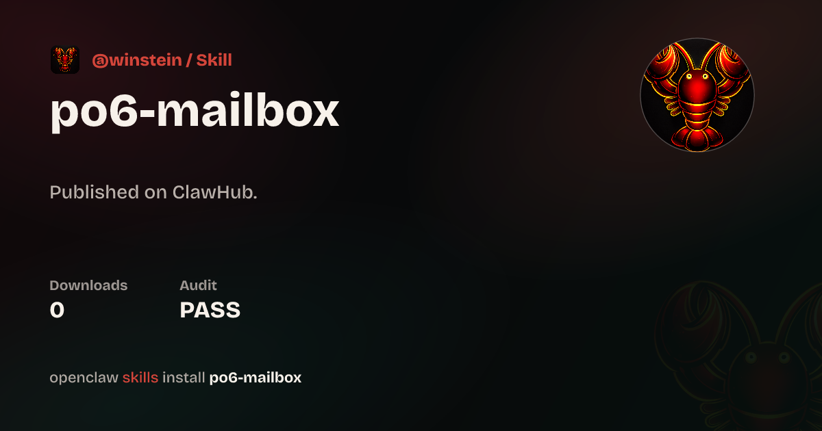 PO6 Mailbox — ClawHub