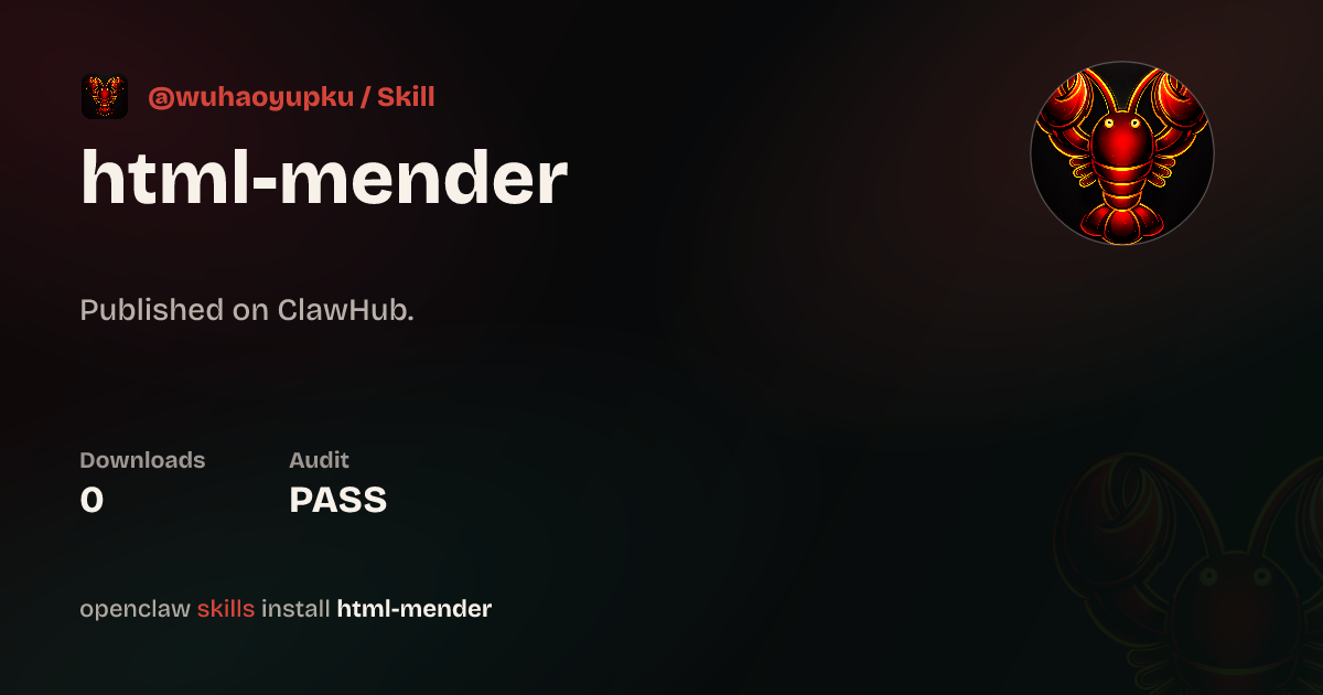 HTML Mender — ClawHub