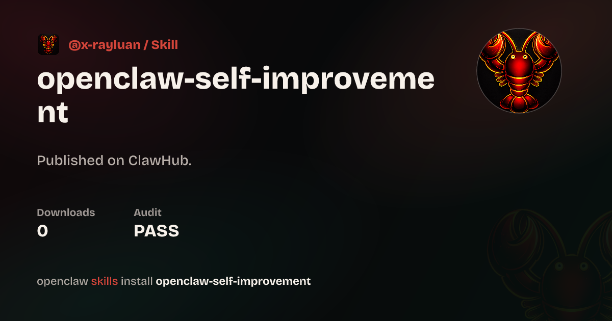 OpenClaw Self-Improvement — ClawHub