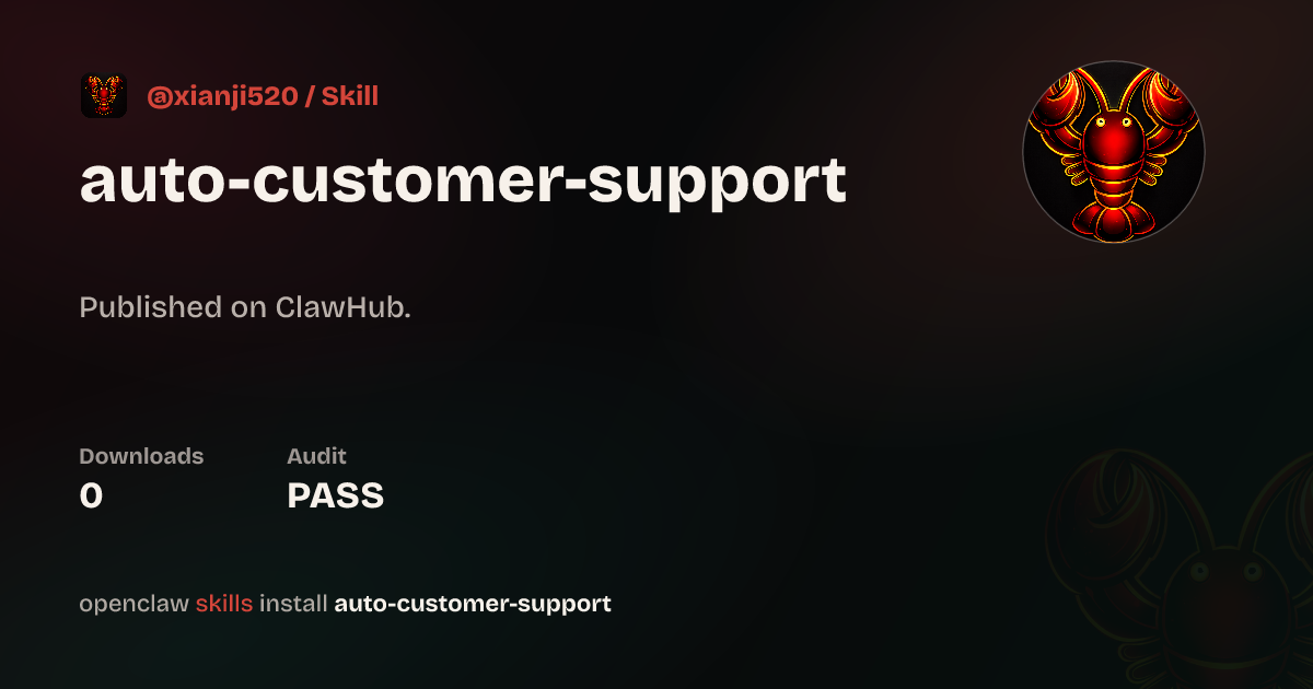 auto-customer-support — ClawHub
