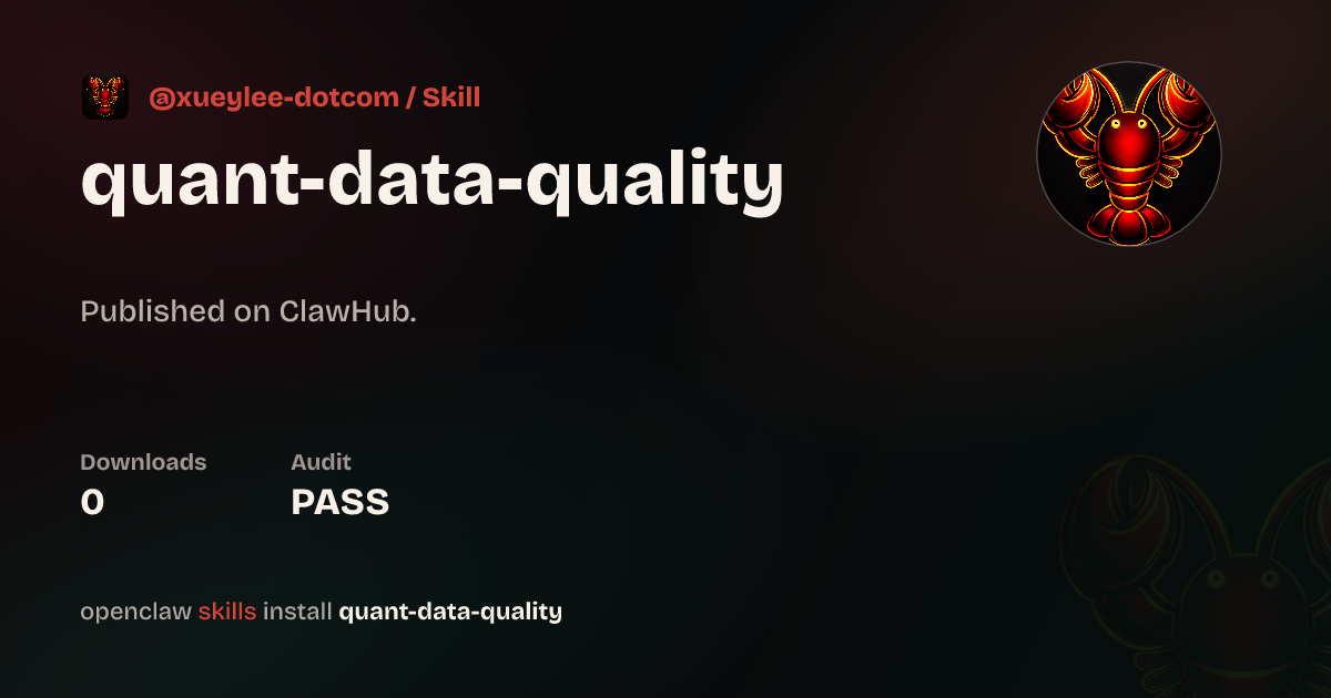 Security audit · Quant Data Quality — ClawHub