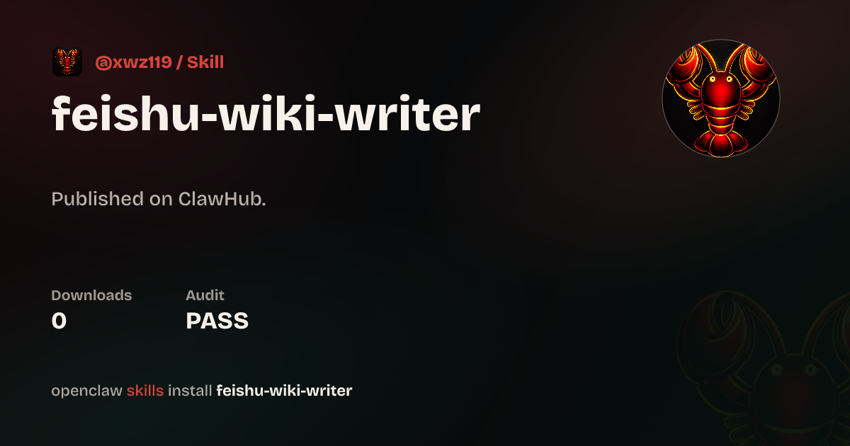 Feishu Wiki Writer — ClawHub
