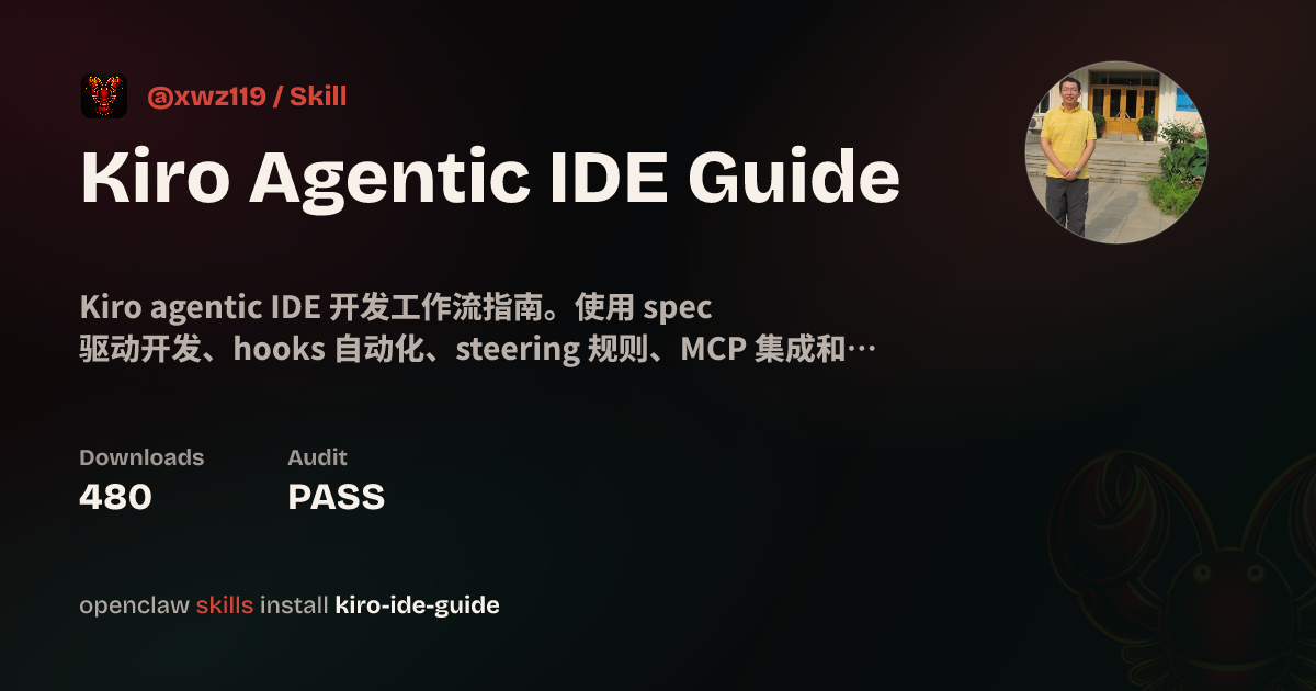 Kiro Agentic IDE Guide — ClawHub