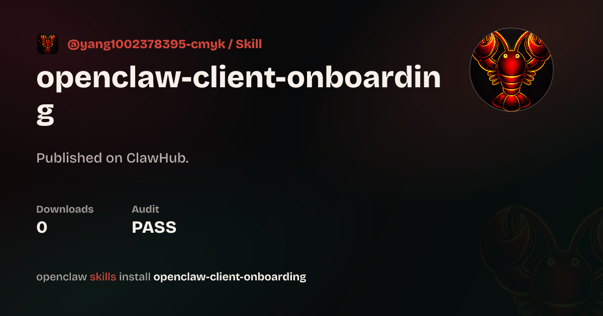 Security audit · Openclaw Client Onboarding — ClawHub