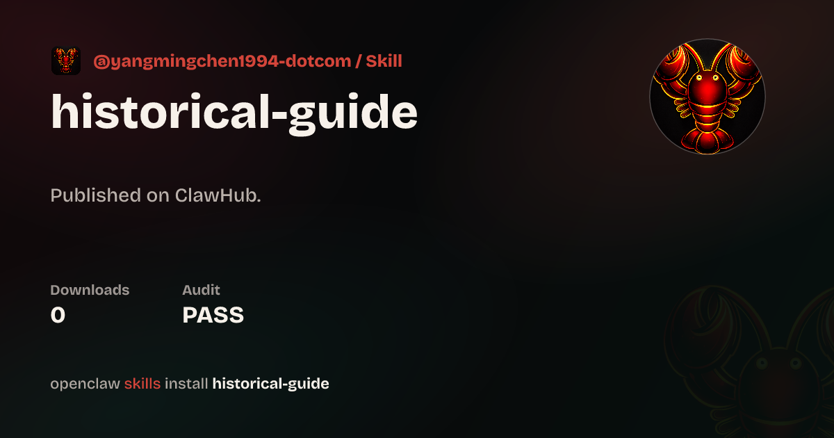 Historical Guide — ClawHub