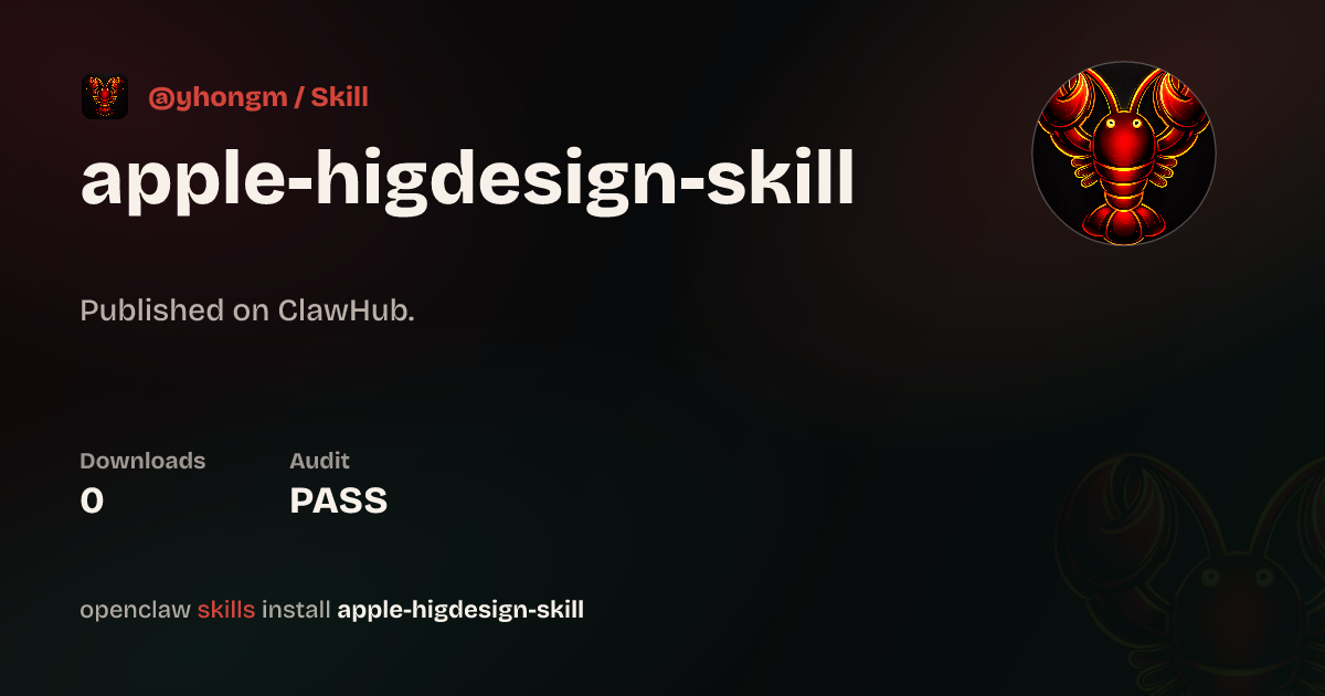 Apple HigDesign Skill — ClawHub
