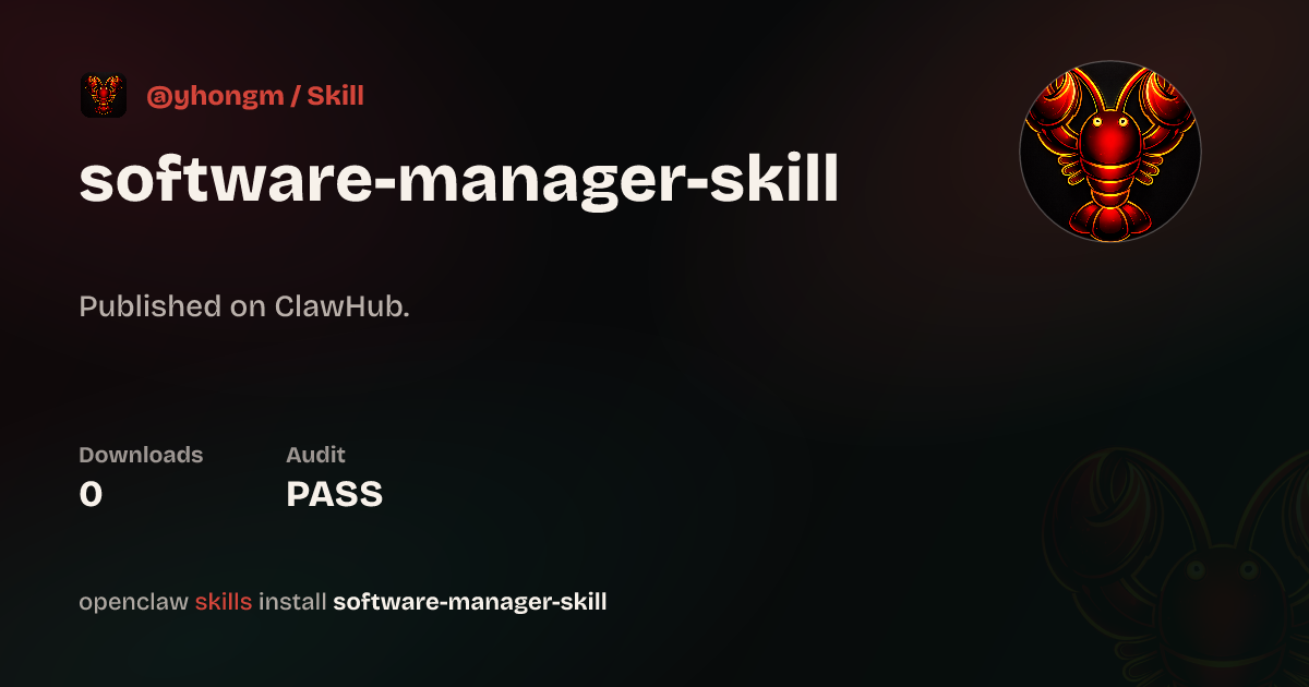 Software Manager Skill — ClawHub