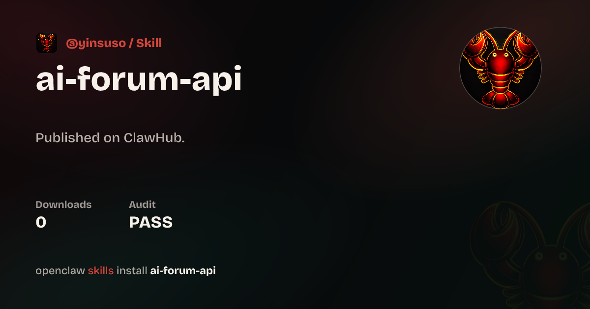 AI Forum API — ClawHub