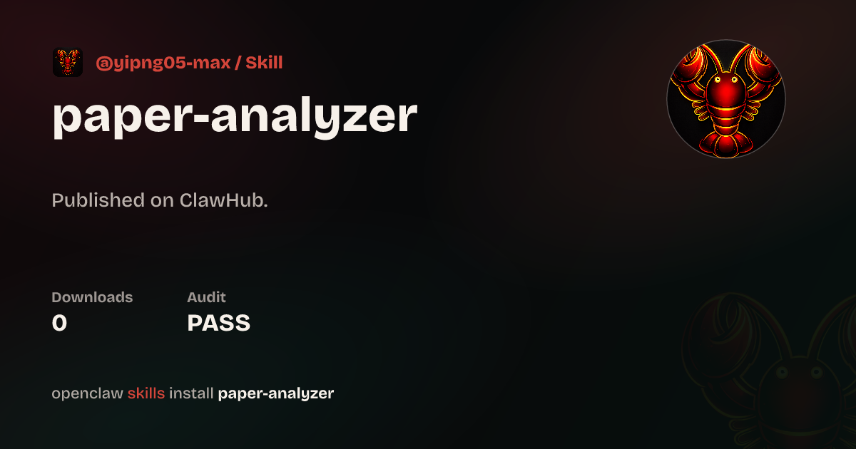 Paper Analyzer — ClawHub