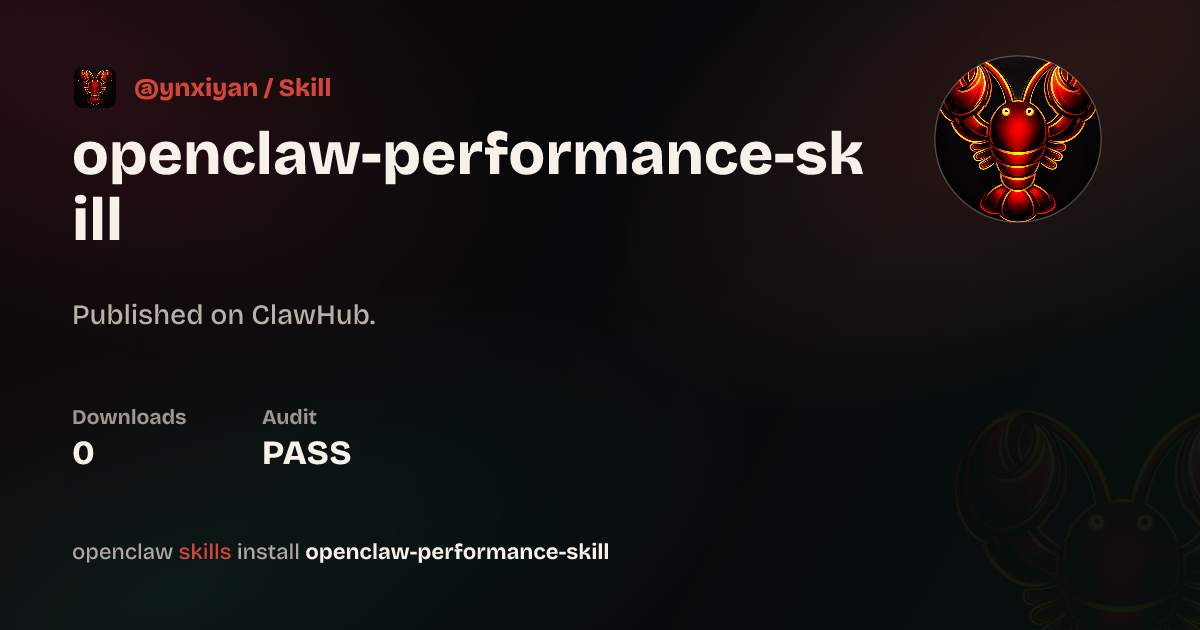 Openclaw Performance Skill — ClawHub