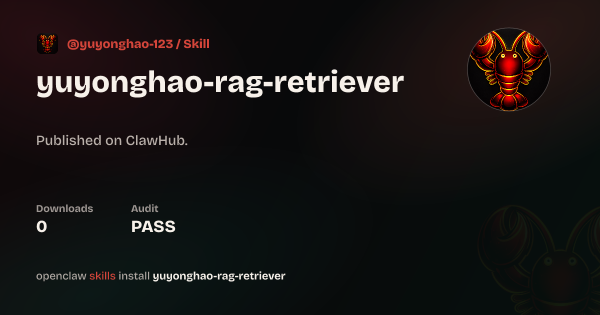 Rag Retriever — ClawHub