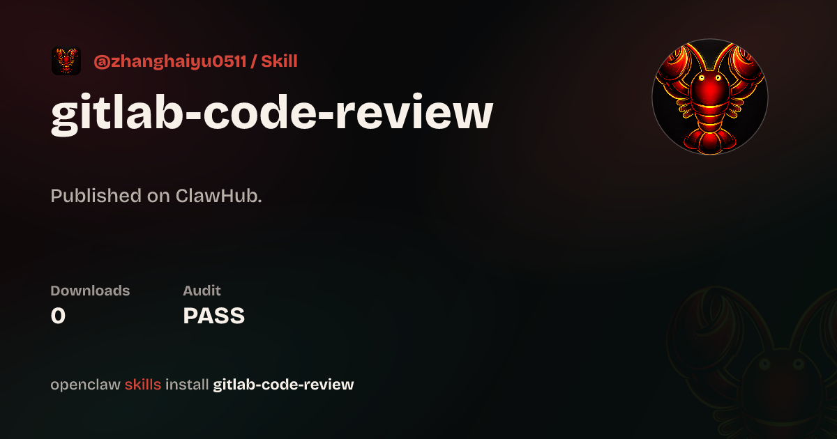 GitLab Code Review — ClawHub