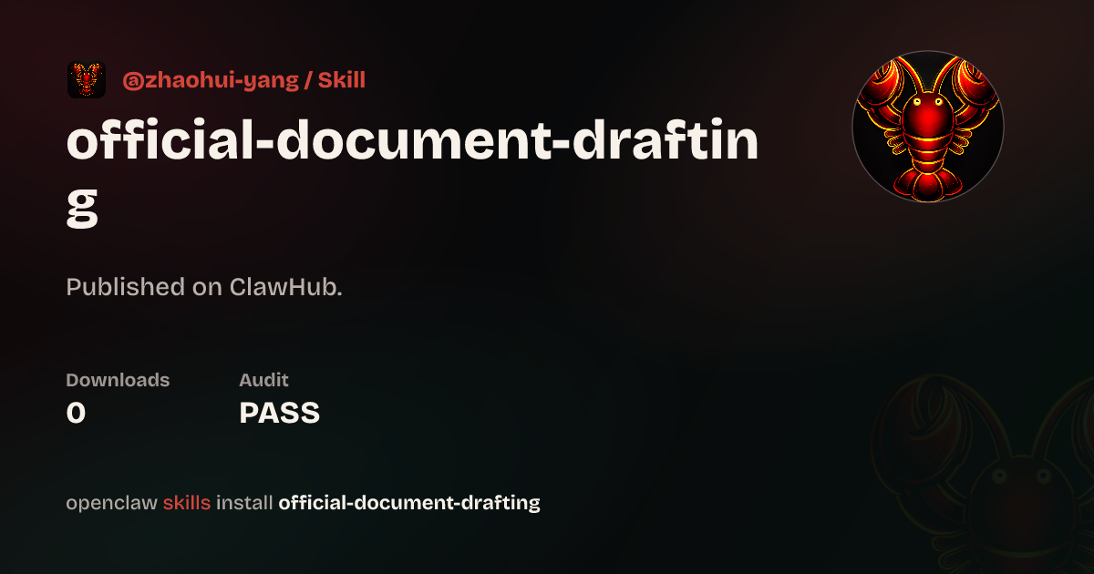 official-document-drafting — ClawHub