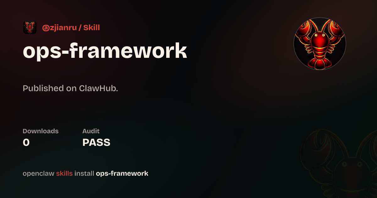Ops Framework — ClawHub