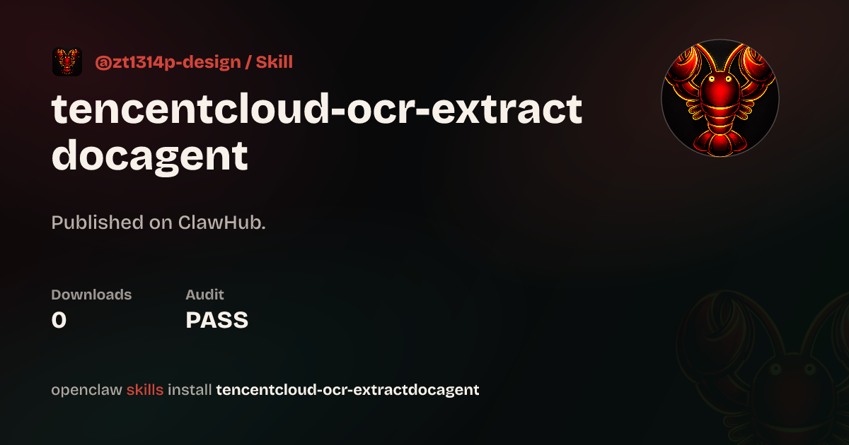 TencentCloud ExtractDoc OCR — ClawHub